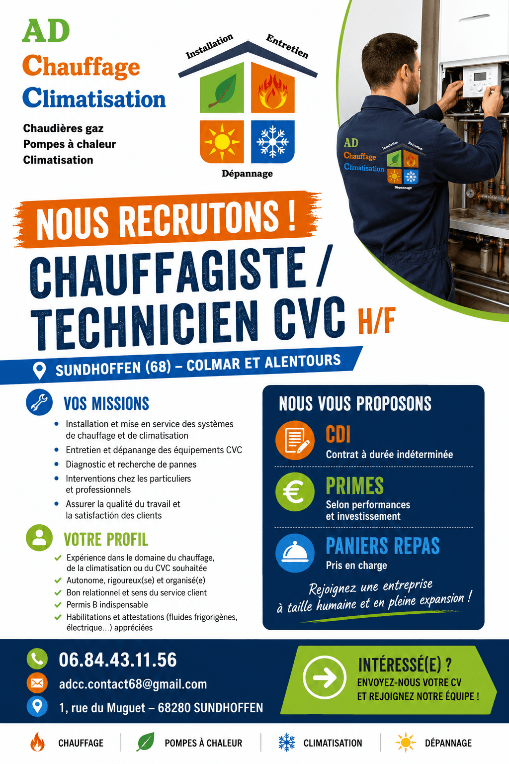Offre d'emploi AD Chauffage Climatisation : Chauffagiste / Technicien CVC H/F, Sundhoffen (68) - Colmar et alentours. Missions : installation, entretien, dépannage. CDI, primes, paniers repas. Tél. 06 84 43 11 56, adcc.contact68@gmail.com